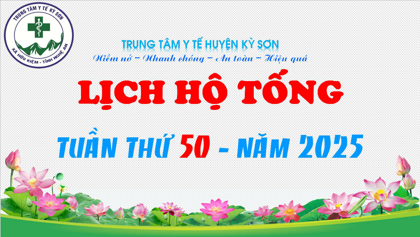 LỊCH HỘ TỐNG TUẦN THỨ 50 NĂM 2025