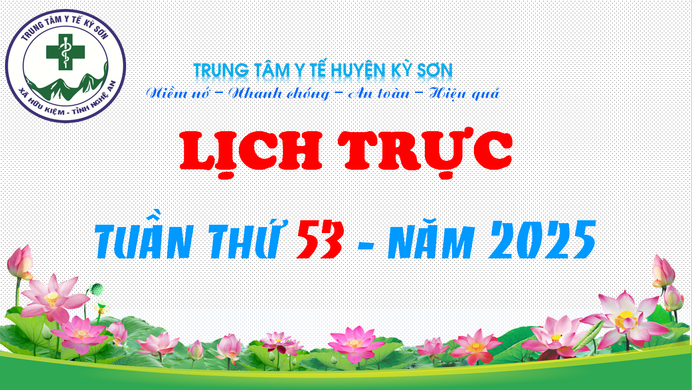 LỊCH TRỰC TOÀN VIỆN TUẦN THỨ 53 NĂM 2025