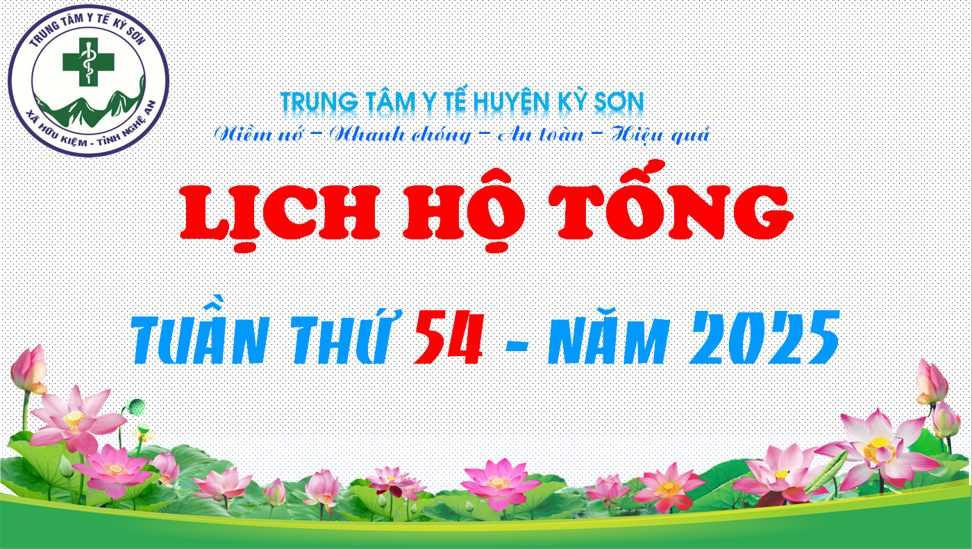 LỊCH HỘ TỐNG TUẦN THỨ 54 NĂM 2025