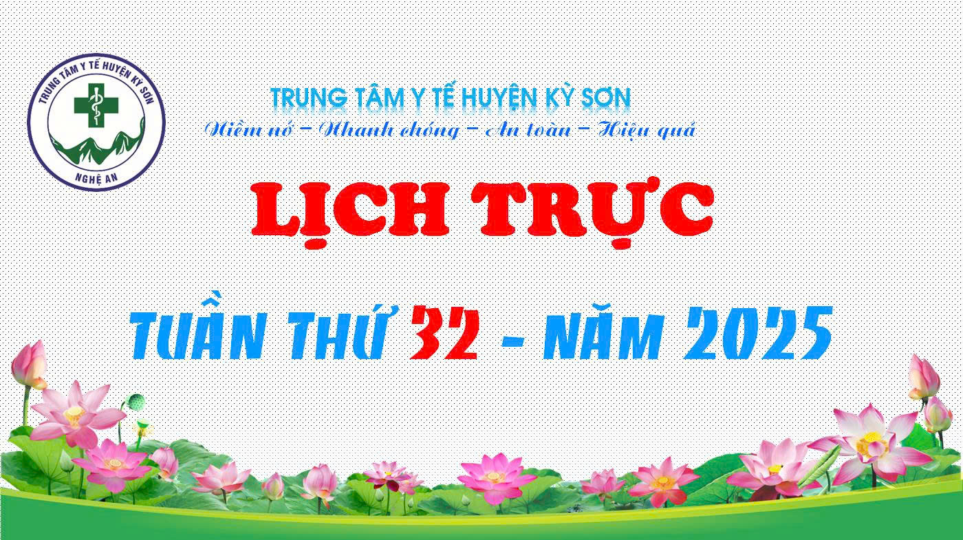 LỊCH TRỰC TOÀN VIỆN TUẦN THỨ 32 NĂM 2025