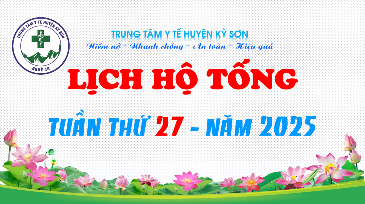 LỊCH HỘ TỐNG TUẦN THỨ 27 - 2025