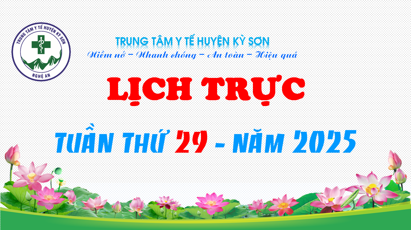 LỊCH TRỰC TOÀN VIỆN TUẦN THỨ 29 NĂM 2025