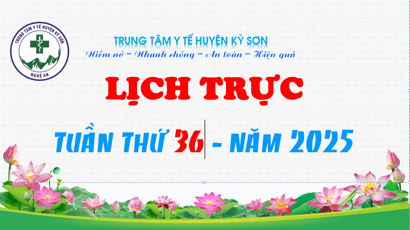 LỊCH TRỰC TOÀN VIỆN TUẦN THỨ 36 NĂM 2025